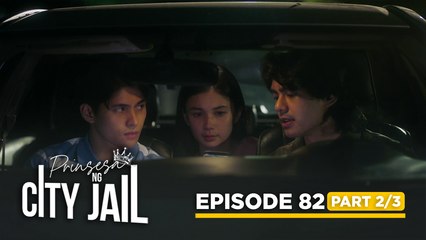Prinsesa Ng City Jail: Justin sets up another ingenious plan! (Episode 82 - Part 2/3)