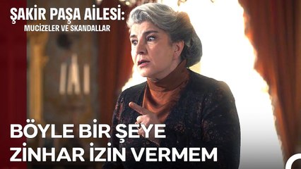 Sara'nın Korkulu Rüyası Karşısına Çıktı - Şakir Paşa Ailesi; Mucizeler ve Skandallar 13. Bölüm