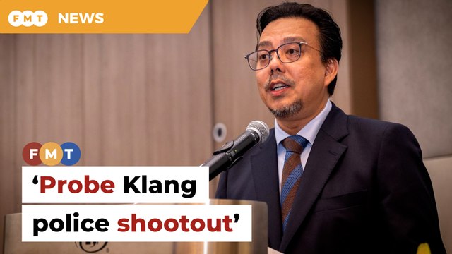Malaysian Bar calls for probe into Klang police shootout
