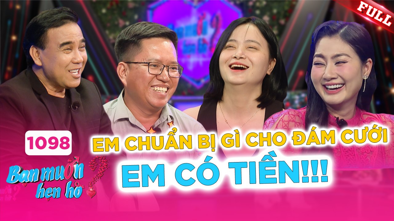 Bạn Muốn Hẹn Hò - Tập 1098