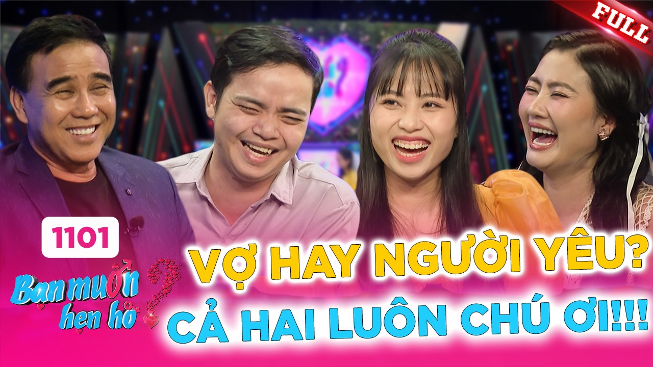 Bạn Muốn Hẹn Hò - Tập 1101