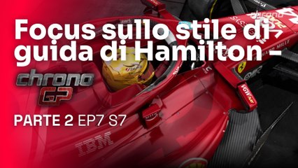 ChronoGP-S0707 Parte 2 - Focus sullo stile di guida di Hamilton - Verstappen e la Red Bull - Hadjar