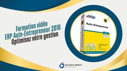 Formation vidéo intégrale : EBP autoentrepreneur 20216
