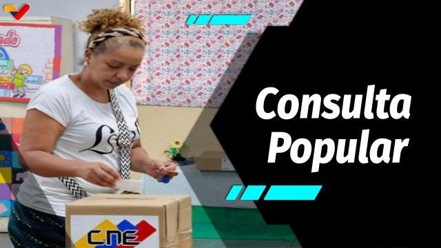 Al Aire | Venezuela continúa fortaleciendo su proceso democrático en Consultas Populares Nacionales