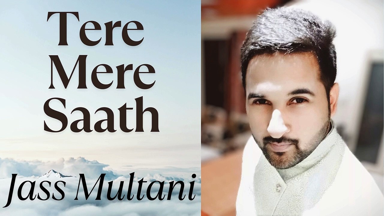 Tere Mere Saath | Jass Multani | Cover Song