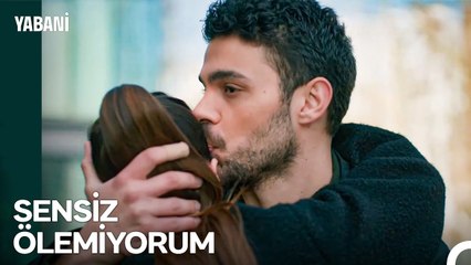 Sevgiye Aç Büyüyen Çocuklar Bilir En Çok Aşkın Kıymetini - Yabani