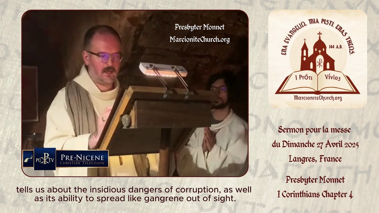 Marcionite Church Sunday Sermon on I Corinthians Chapter 4