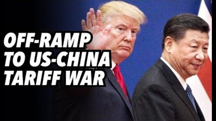Off-ramp to US-China tariff war