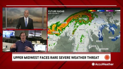 Upper Midwest faces rare severe weather threat
