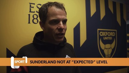 Sunderland not at “expected” level as they lose at Oxford