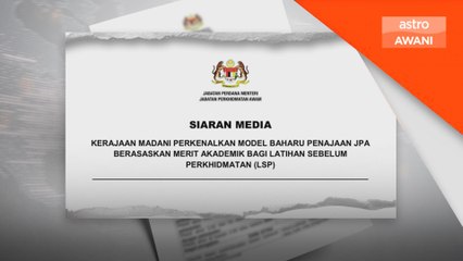 Kerajaan Madani perkenal model baharu penajaan JPA