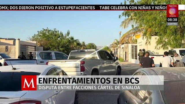 Enfrentamientos por disputa entre facciones del Cártel de Sinaloa en BCS