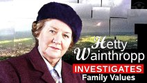 Hetty Wainthropp Investigates. Family Values | Patricia Routledge Cozy Mystery Crime (1998) S04 E02