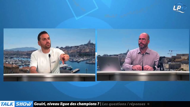 Talk Show partie 3 : Gouiri, niveau ligue des champions ?