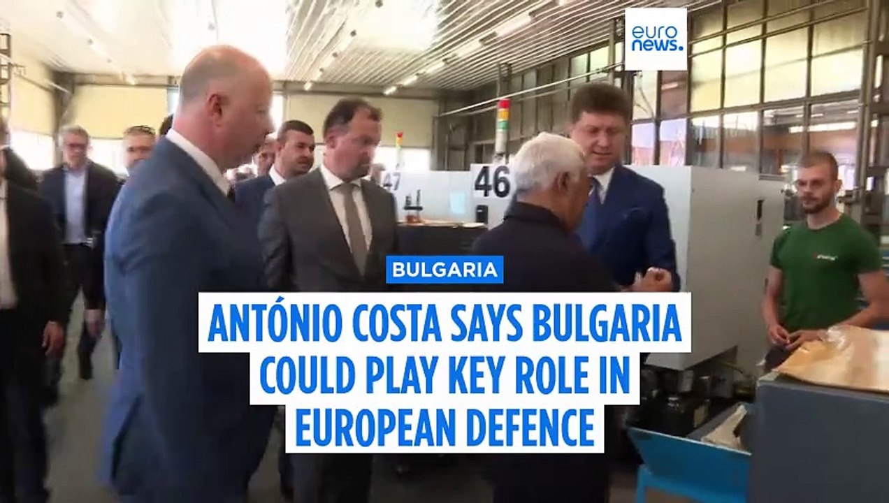 Bulgaria could play key role in European defence efforts, says Antonio Costa