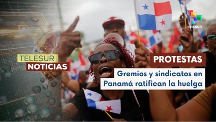 Prosiguen las protestas en Panamá