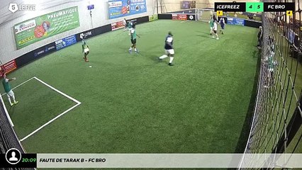 Faute de Tarak B - Fc Bro
