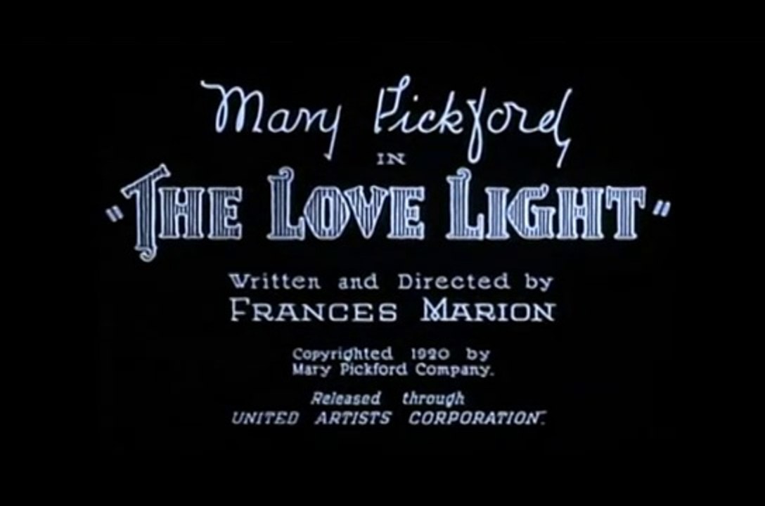 The Love Light (1921) – A Silent Drama of Love and Betrayal