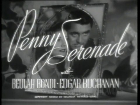 Penny Serenade (1941) – A Melodrama of Love and Resilience