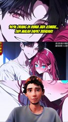 Part 3 90% Orang di Dunia Jadi Zombie, Tapi Malah Dapat Bidadari  #anime #manghua #aluranime