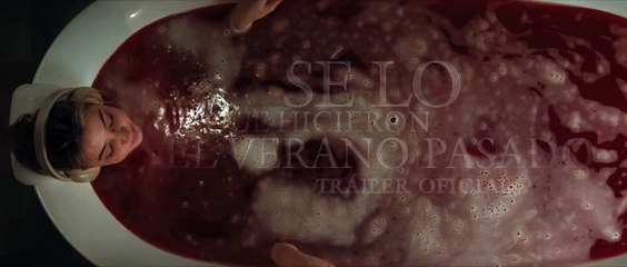 'Sé Lo Que Hicieron El Verano Pasado' - Tráiler oficial subtitulado