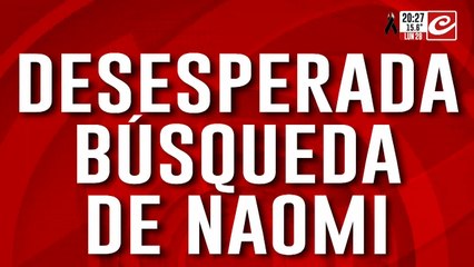 Desaparición de Naomi: tiene 13 años y lleva 24 horas desaparecida