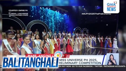 66 candidates ng MUPH 2025, naglaban na sa preliminary competition | Balitanghali