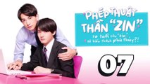 [TẬP 7] 30 Tuổi Còn “Zin” Sẽ Biến Thành Phù Thủy | VIETSUB