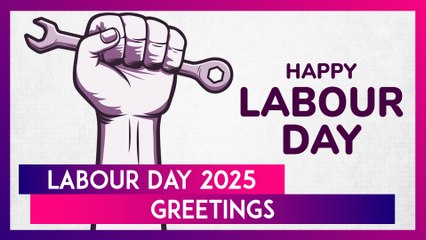 Labour Day 2025 Greetings And Images: Heartfelt Messages To Honour Hard Work And Achievements