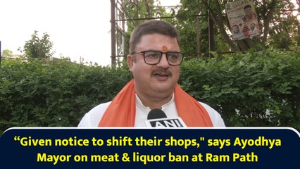 “Given notice to shift their shops," says Ayodhya Mayor on meat & liquor ban at Ram Path
