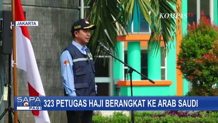 323 Petugas Haji Gelombang Pertama Diberangkatkan ke Arab Saudi
