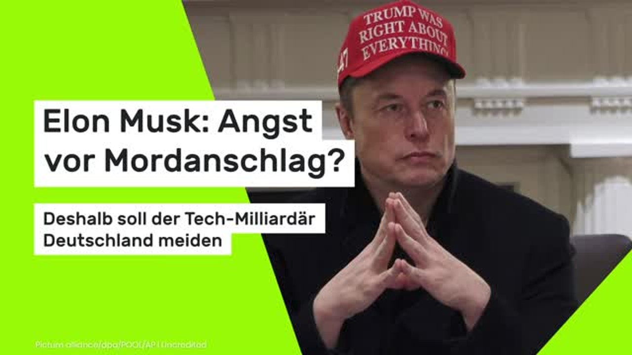 Elon Musk: Angst vor Mordanschlag? Deshalb soll der Tech-Milliardär Deutschland meiden