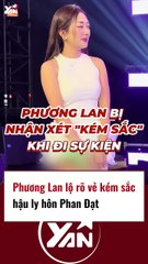 Phương Lan kém sắc sau khi li hôn