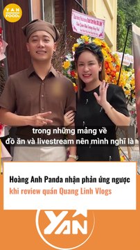 Hoàng Anh Panda nhận phản ứng khi review quán Quang Linh Vlog