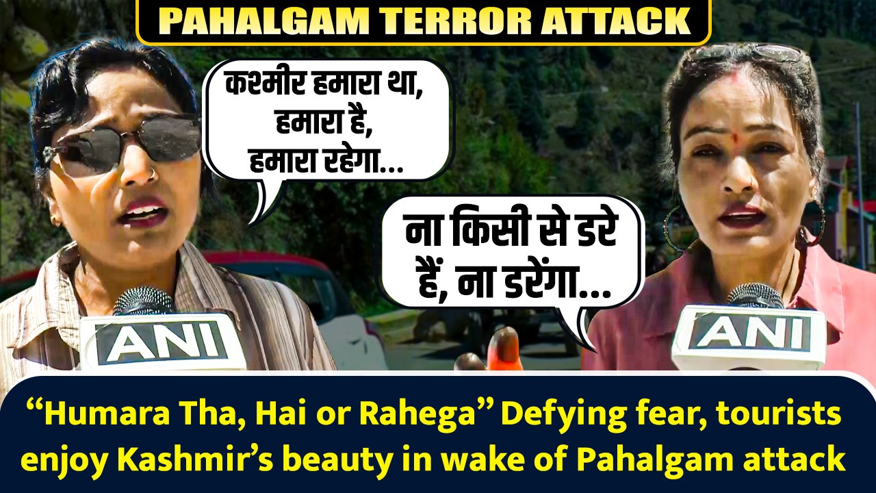 “Humara Tha, Hai or Rahega” Defying fear, tourists enjoy Kashmir’s beauty in wake of Pahalgam attack