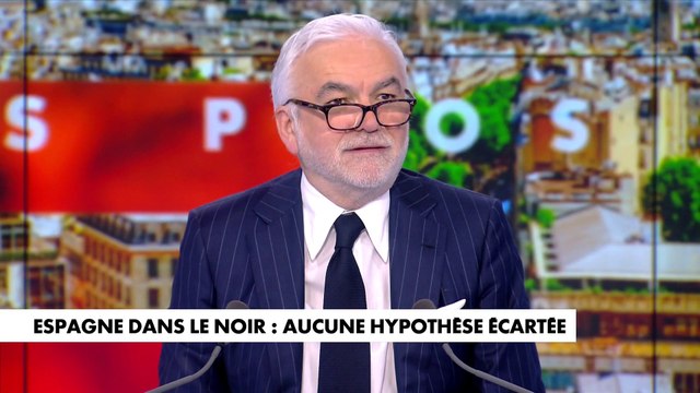L'édito de Pascal Praud : «Espagne dans le noir : aucune hypothèse écartée»