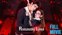 Runaway Luna Claimed By Two Full Movie