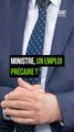 COACH ARNAUD - Ministre, un emploi précaire ?