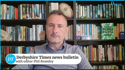 Derbyshire Times news bulletin 29th April