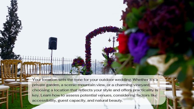 Complete Guide to Outdoor Weddings Tips for Choosing the Right Location and Decor