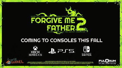 Forgive Me Father 2 Official Console Announcement Trailer