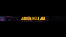 Jadon Holi Jai Lenda Mera Naa
