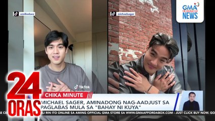 Michael Sager, aminadong nag-aadjust sa paglabas mula sa “Bahay ni Kuya” | 24 Oras