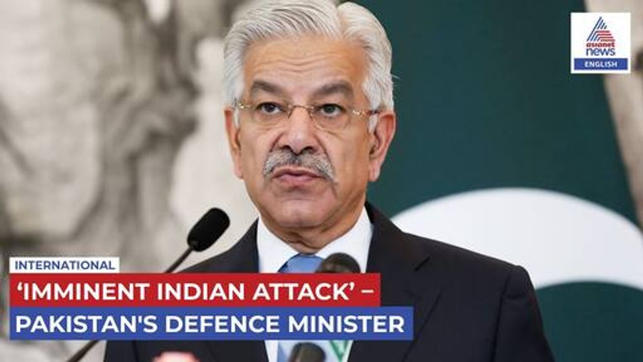 Pakistan Defence Minister Warns of 'Imminent' Indian Military Incursion Post-Pahalgam Attack
