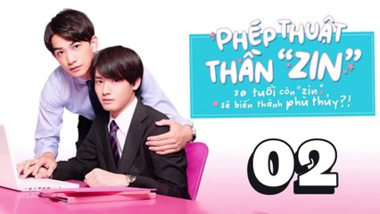 [TẬP 2] 30 Tuổi Còn “Zin” Sẽ Biến Thành Phù Thủy | VIETSUB