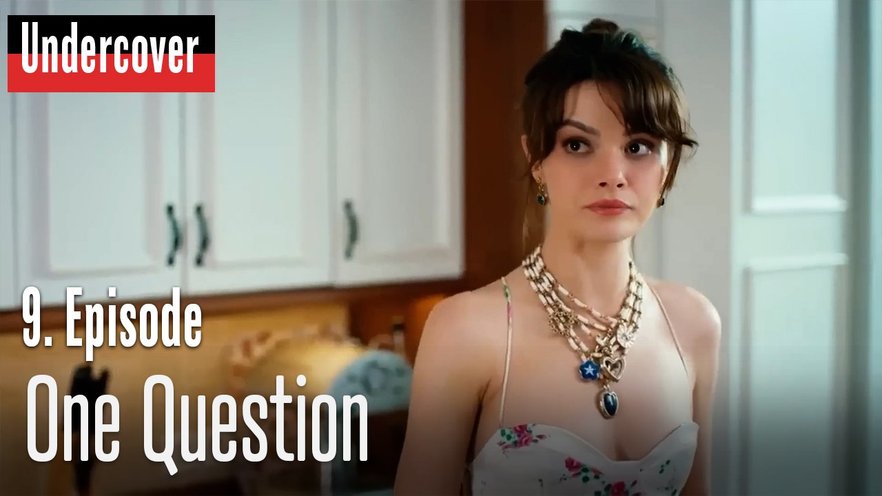 One Question-Undercover Episode 9