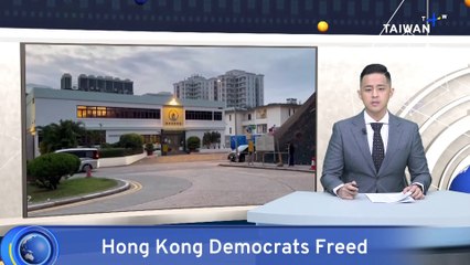 First Four of Hong Kong 47 Democracy Campaigners Freed