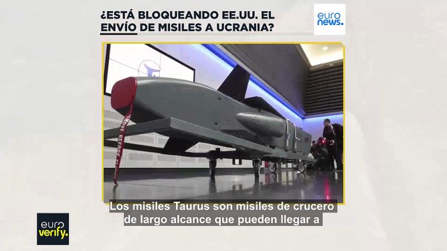 Euroverify: ¿Está Estados Unidos bloqueando el envío de misiles Taurus a Ucrania?