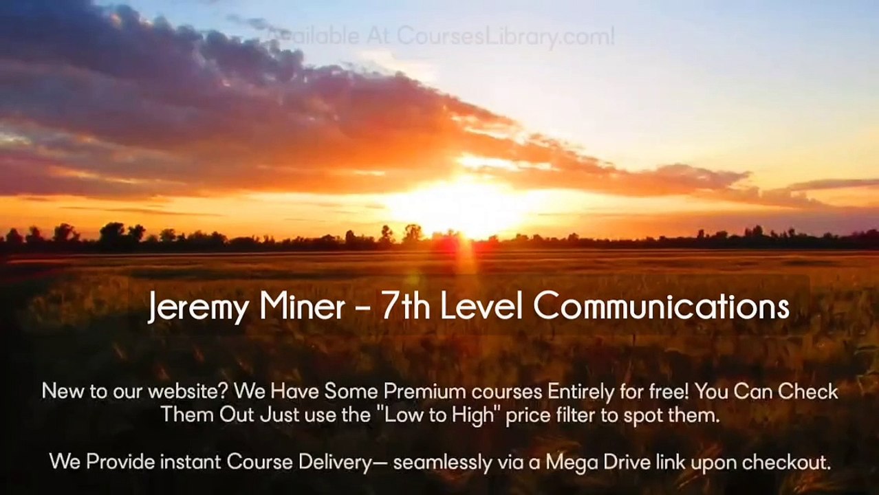 (courseslibrary.com)Jeremy Miner – 7th Level Communications Course download