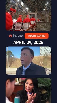 Today's headlines: Conclave, Harry Roque & Cassandra Ong, Gwen Garcia | The wRap | April 29, 2025